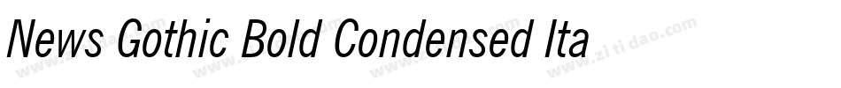 News Gothic Bold Condensed Italic BT字体转换